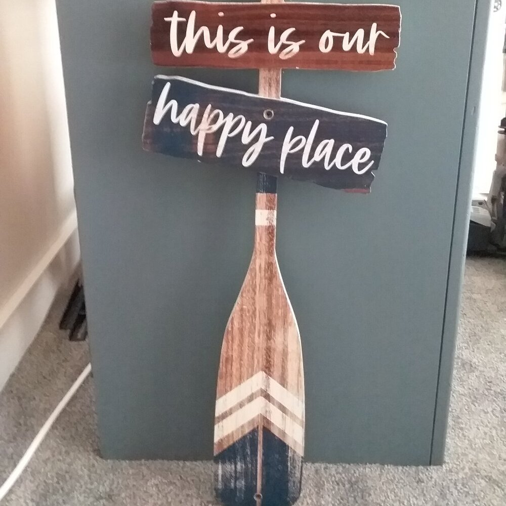 This is our happy place sign lake theme